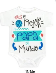 [MK628] Body Eres el mejor papá   talla 6 a 9